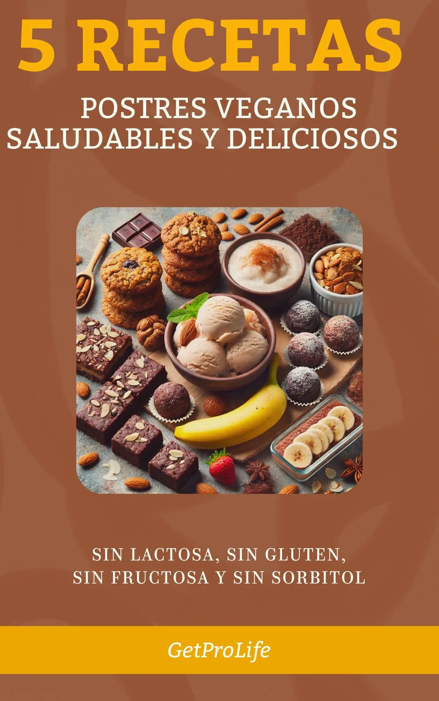 Portada 5 recetas postres veganos, saludables y deliciosos