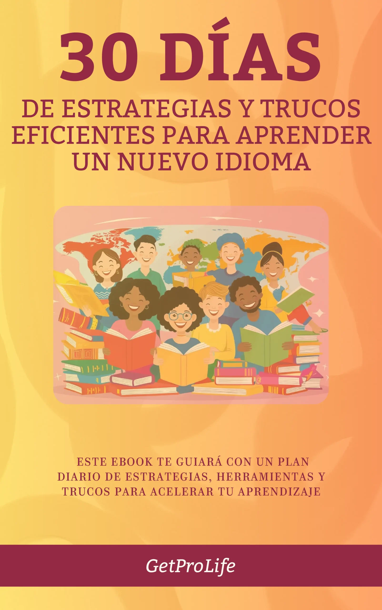 book 30 DIAS de estrategias y trucos eficientes para aprender un nuevo IDIOMA getprolife.com