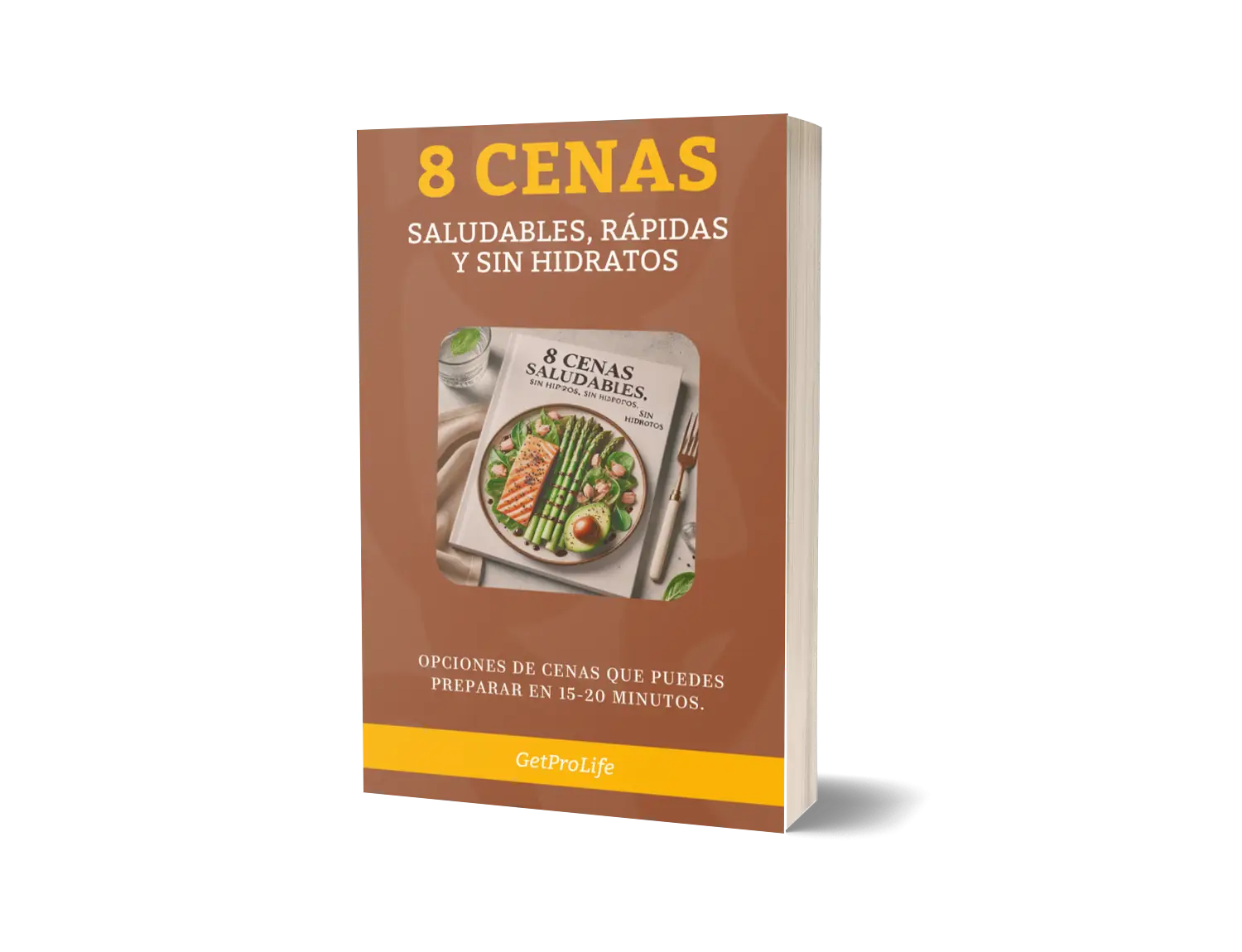 libro 8 cenas saludables, rapidas y sin hidratos getprolife.com